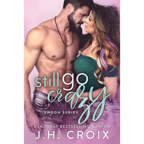 Still Go Crazy - Paperback