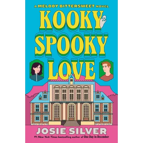Kooky Spooky Love: A Melody Bittersweet Novel - Paperback