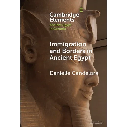 Immigration and Borders in Ancient Egypt
