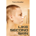 Like Second Skin - Paperback