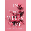 In Two Weeks' Time - Hardcover