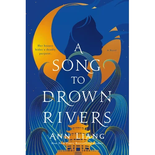 A Song to Drown Rivers - Library Binding