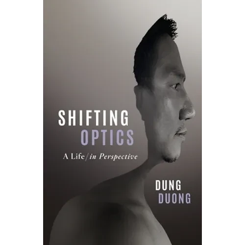 Shifting Optics: A Life, in Perspective - Paperback