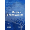 Magic's Translations: Reality Politics in Colonial Indonesia - Paperback