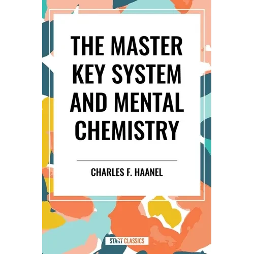 Master Key System and Mental Chemistry - Hardcover