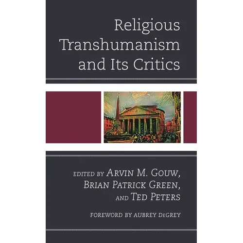 Religious Transhumanism and Its Critics - Paperback