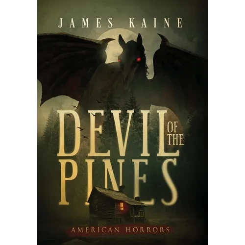 Devil of the Pines - Hardcover