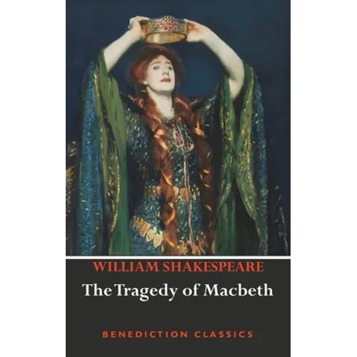 The Tragedy of Macbeth - Hardcover