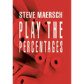 Play the Percentages - Hardcover
