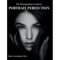 The Photographer's Guide to Portrait Perfection - Hardcover