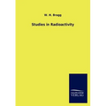 Studies in Radioactivity - Paperback