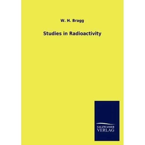 Studies in Radioactivity - Paperback