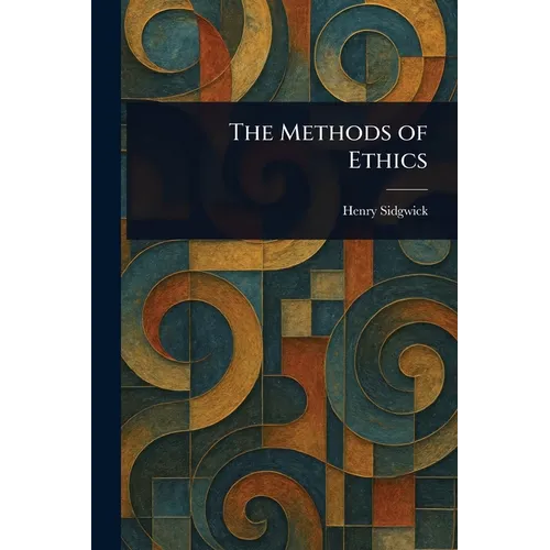 Méthodes d'éthique - Broché