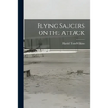 Flying Saucers on the Attack