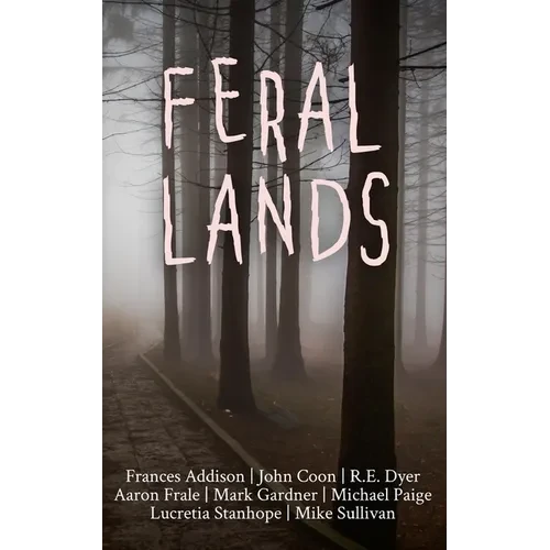 Feral Lands - Paperback