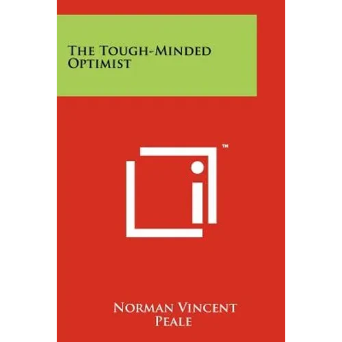 The Tough-Minded Optimist - Paperback