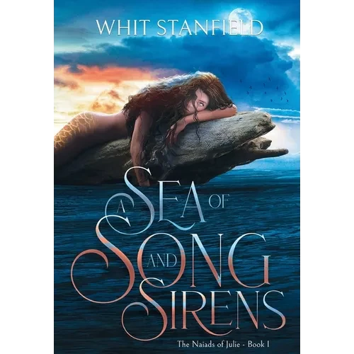 A Sea of Song and Sirens - Hardcover