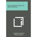 An Introduction to Mathematics - Paperback