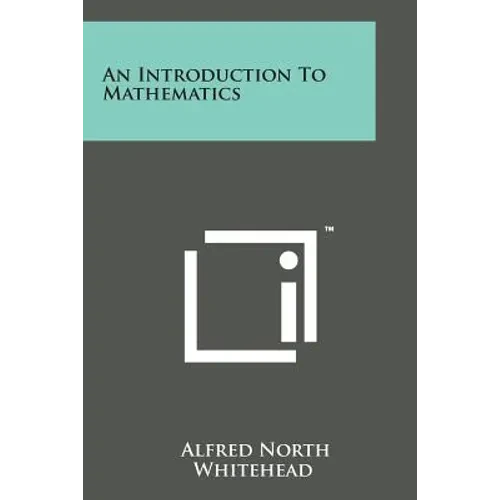 An Introduction to Mathematics - Paperback