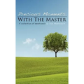 Precious Moments with the Masters - Hardcover