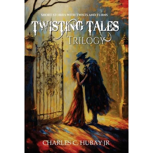 Twisting Tales Trilogy - Hardcover