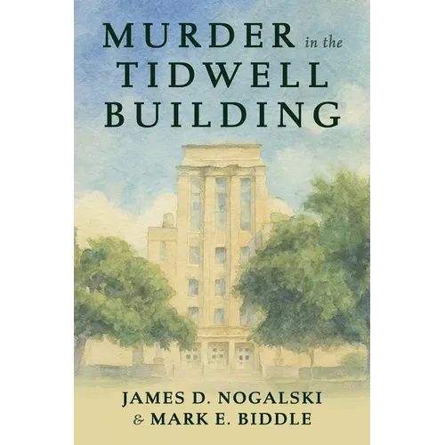 Murder in the Tidwell Building - Hardcover