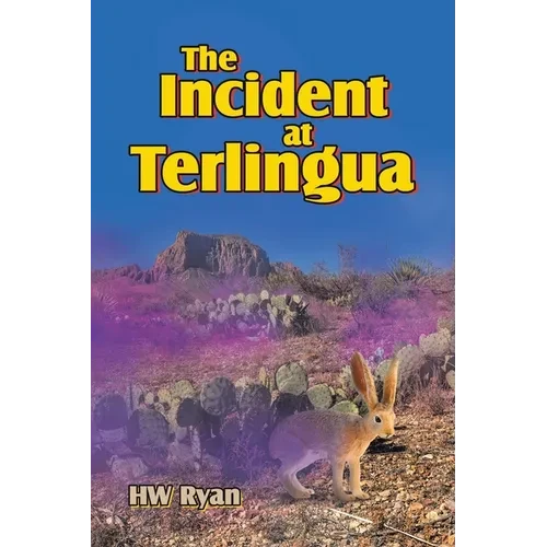 The Incident at Terlingua - Paperback