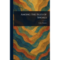 Among the Isles of Shoals - Paperback