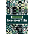 Tremendous Trifles