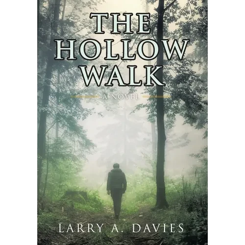 The Hollow Walk - Hardcover