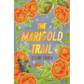 The Marigold Trail - Paperback