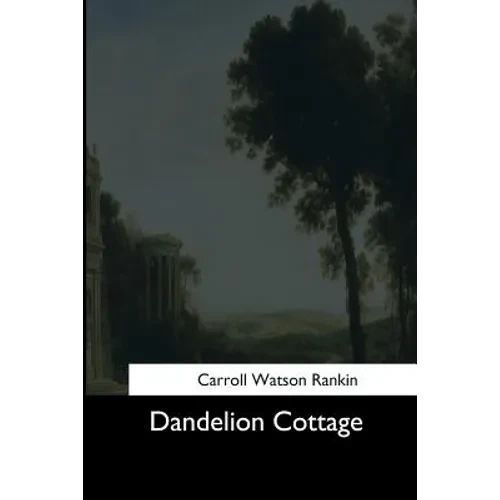 Dandelion Cottage - Paperback