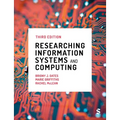 Researching Information Systems and Computing (Third Edition) - Paperback