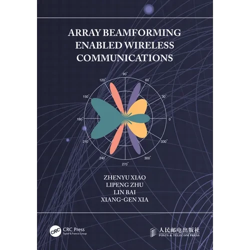 Array Beamforming Enabled Wireless Communications - Paperback