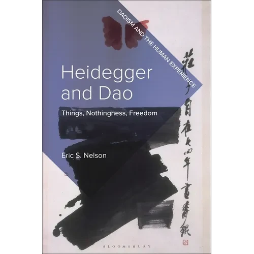 Heidegger and DAO: Things, Nothingness, Freedom - Paperback