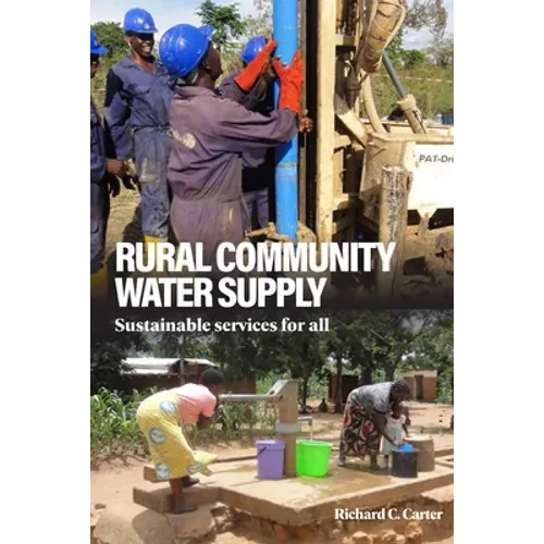 Rural Community Water Supply: Sustainable Services for All - Hardcover