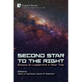 Second Star to the Right: Essays on Leadership in Star Trek - Paperback
