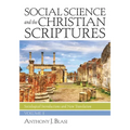 Social Science and the Christian Scriptures, Volume 1: Sociological Introductions and New Translation - Paperback