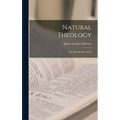 Natural Theology; the Metaphysics of God - Hardcover