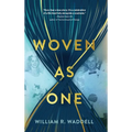 Woven as One