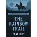 The Rainbow Trail