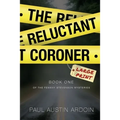 The Reluctant Coroner - Paperback