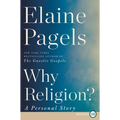 Why Religion?: A Personal Story - Paperback