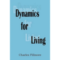 Dynamics for Living - Paperback