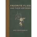 Favorite Flies and Their Histories - Paperback