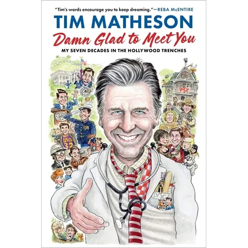 Damn Glad to Meet You: My Seven Decades in the Hollywood Trenches - Paperback