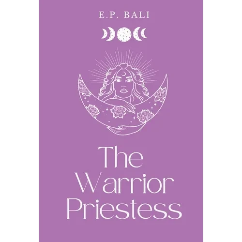The Warrior Priestess (Pastel Edition) - Hardcover