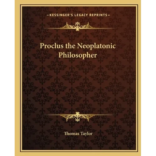 Proclus the Neoplatonic Philosopher - Paperback