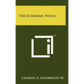 The Economic Pinch - Hardcover
