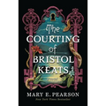 The Courting of Bristol Keats - Paperback